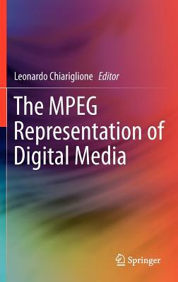 The MPEG Representation of Digital Media