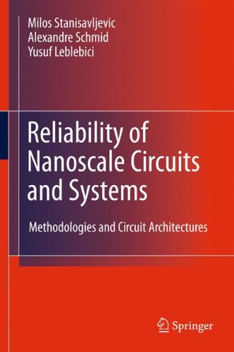 Reliability Of Nanoscale Circuits And Systems