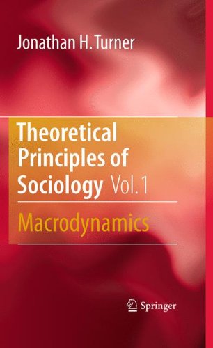 Theoretical Principles Of Sociology, Volume 1