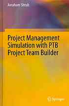 Project Management Simulation with PTB Project Team Builder