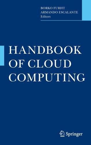 Handbook Of Cloud Computing