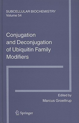 Conjugation and Deconjugation of Ubiquitin Family Modifiers