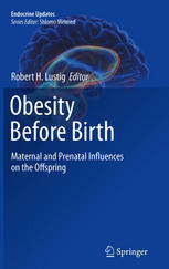 Obesity before birth : maternal and prenatal influences on the offspring