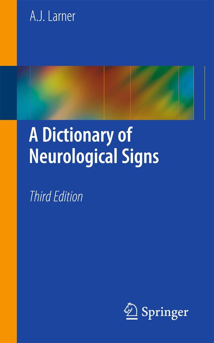 A Dictionary of Neurological Signs