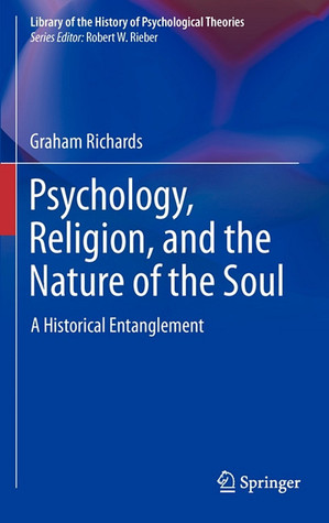 Psychology, Religion, and the Nature of the Soul