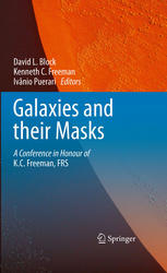 Galaxies and their masks : a conference in honour of K.C. Freeman, FRS