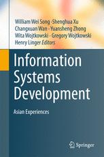 Information Systems Development : Asian Experiences ; [papers from the 18th International Conference on Information Systems Development (ISD2009) held in Nanchang, China, from September 16 to 19, 2009]