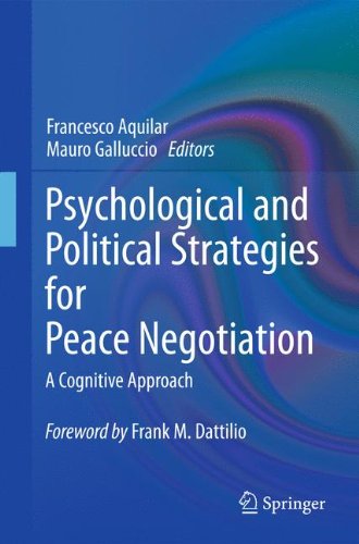 Psychological and political strategies for peace negotiation : a cognitive approach