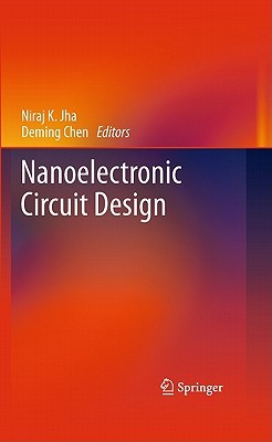 Nanoelectronic Circuit Design