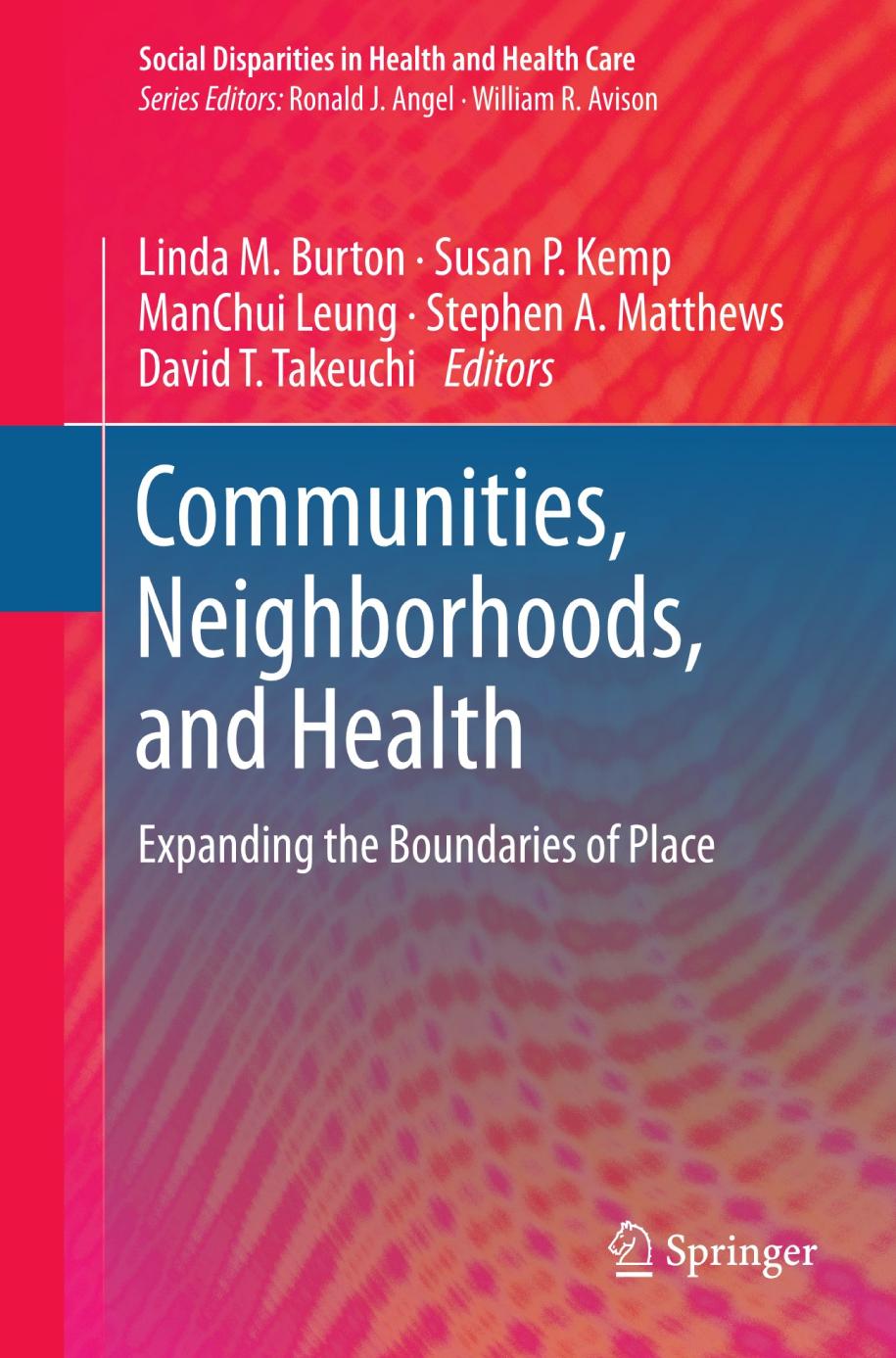 Communities, Neighborhoods, and Health