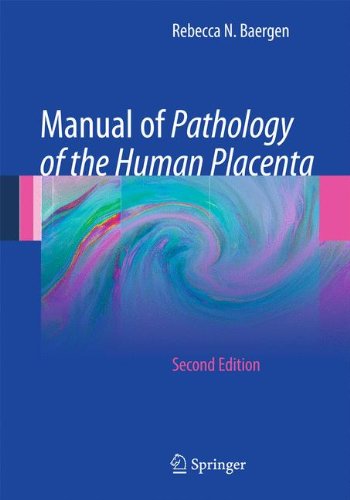 Manual of Pathology of the Human Placenta