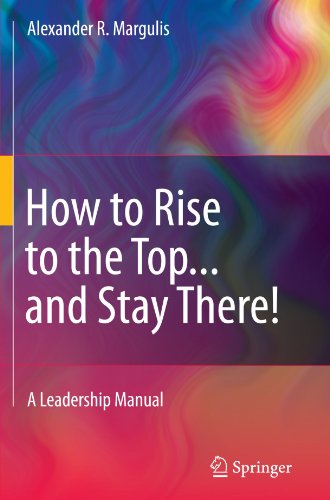 How to Rise to the Top...and Stay There!