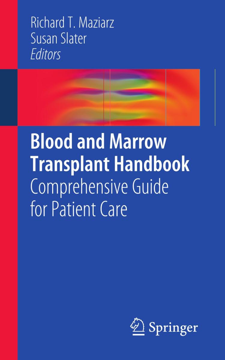 Blood and Marrow Transplant Handbook : Comprehensive Guide for Patient Care