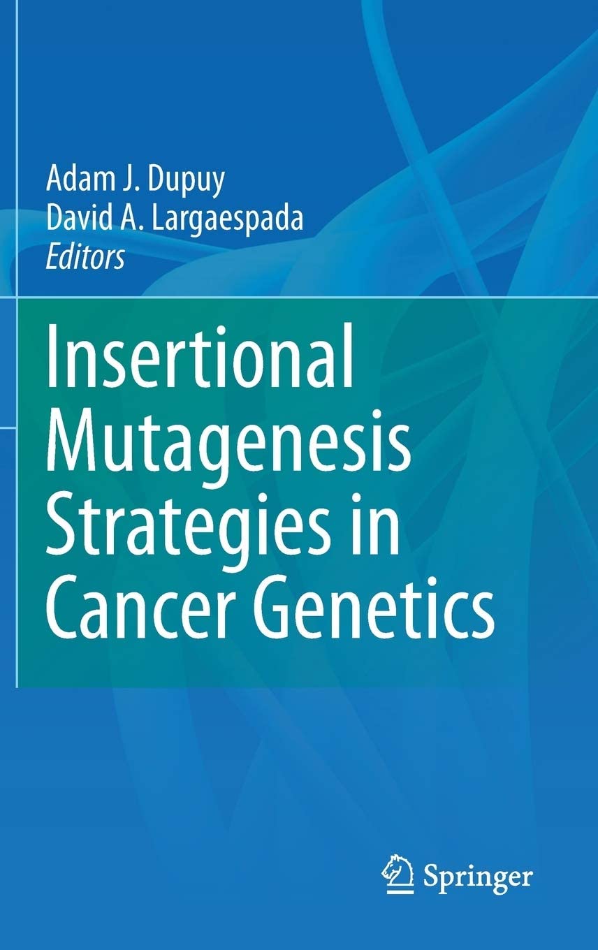 Insertional Mutagenesis Strategies in Cancer Genetics