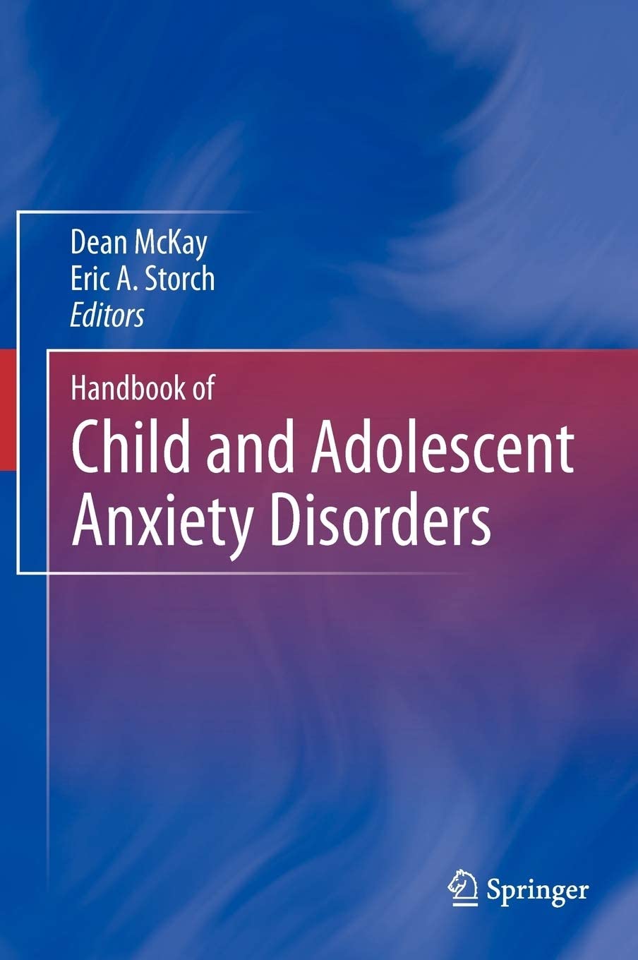 Handbook Of Child And Adolescent Anxiety Disorders