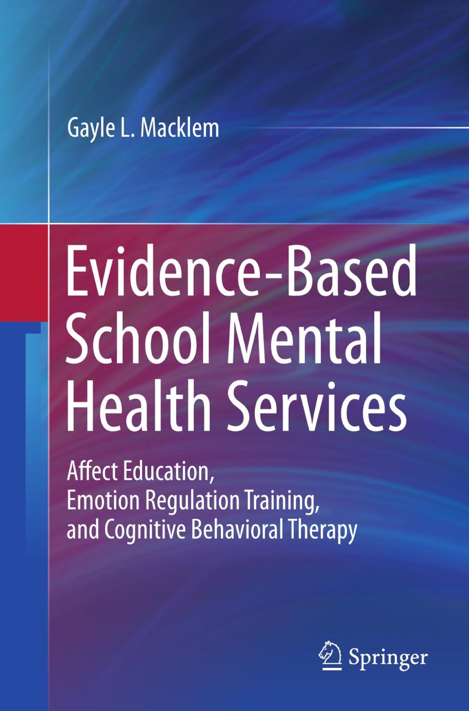 Evidence-Based School Mental Health Services