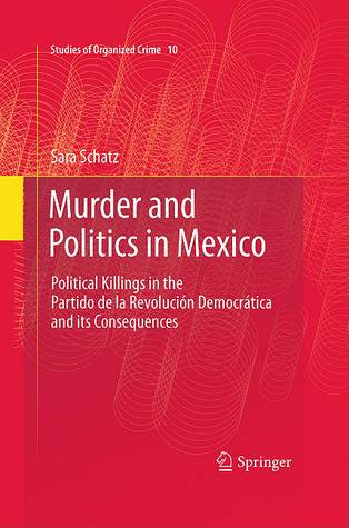 Murder And Politics In Mexico