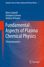 Fundamental Aspects of Plasma Chemical Physics