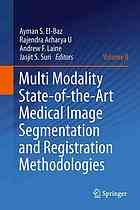 Multi Modality Stateoftheart Medical Image Segmentation and Registration Methodologies