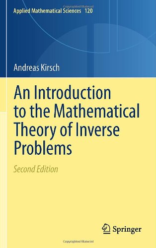 An Introduction to the Mathematical Theory of Inverse Problems