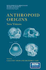 Anthropoid Origins : New Visions