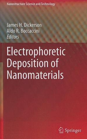 Electrophoretic Deposition of Nanomaterials