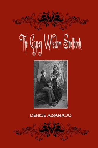 The Gypsy Wisdom Spellbook