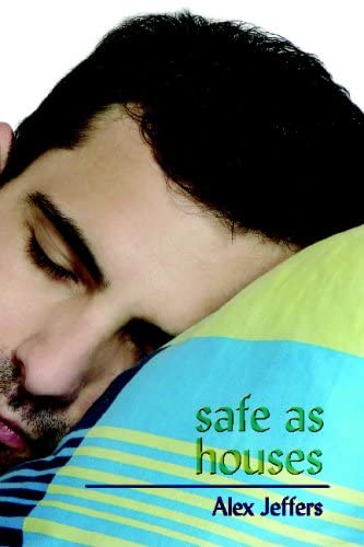 Safe as Houses