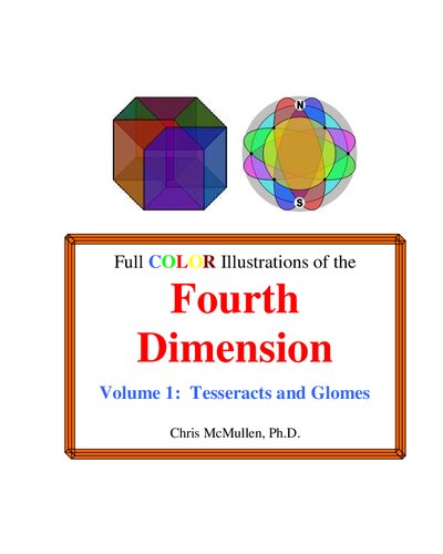 Full Color Illustrations of the Fourth Dimension, Volume 1