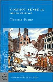 Common Sense, The Rights of Man and Other Essential Writings of Thomas Paine