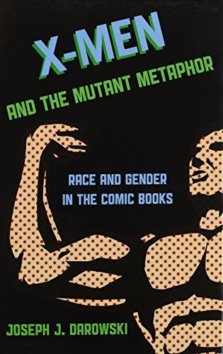 X-Men and the Mutant Metaphor