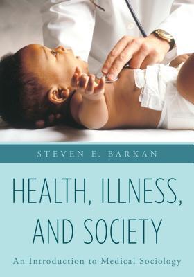 Health, Illness, and Society