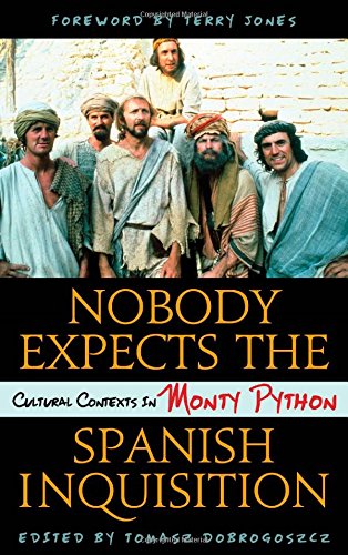 Nobody Expects the Spanish Inquisition