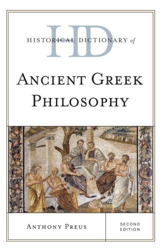 Historical Dictionary of Ancient Greek Philosophy