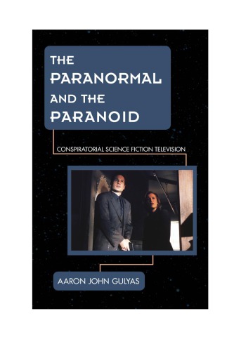 The Paranormal and the Paranoid