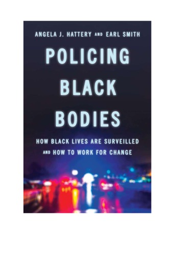 Policing Black Bodies