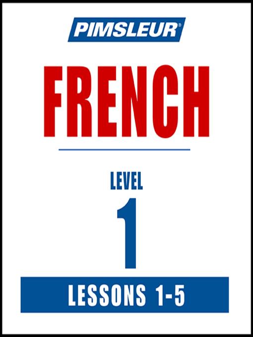 Pimsleur French Level 1 Lessons 1-5 MP3