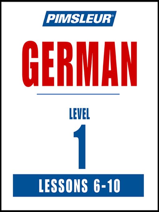 Pimsleur German Level 1 Lessons 6-10 MP3