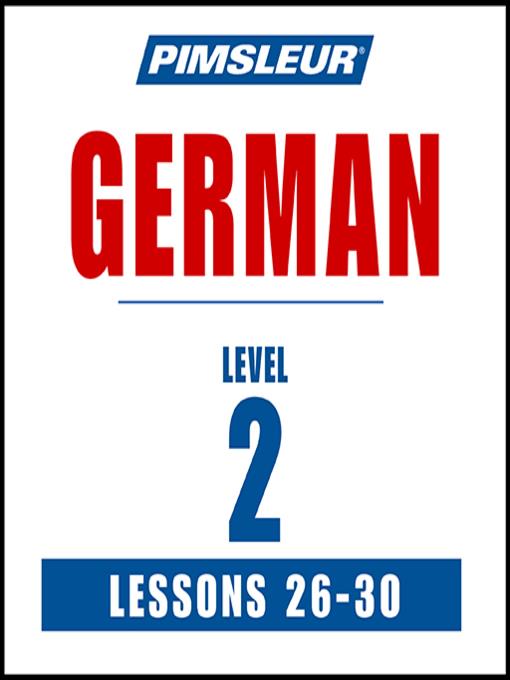 Pimsleur German Level 2 Lessons 26-30 MP3