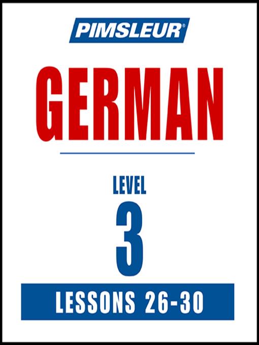 Pimsleur German Level 3 Lessons 26-30 MP3