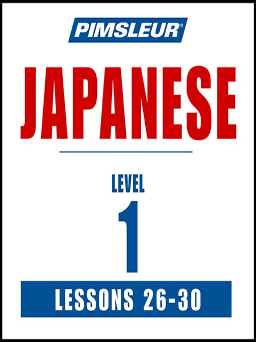 Pimsleur Japanese Level 1 Lessons 26-30 MP3