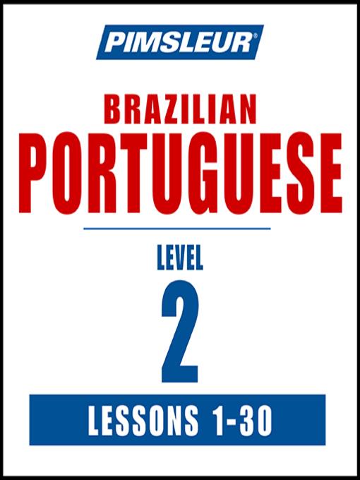 Pimsleur Portuguese (Brazilian) Level 2