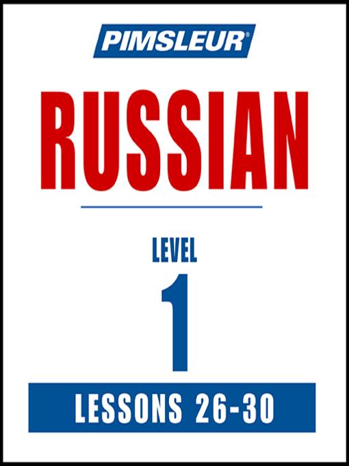 Pimsleur Russian Level 1 Lessons 26-30 MP3