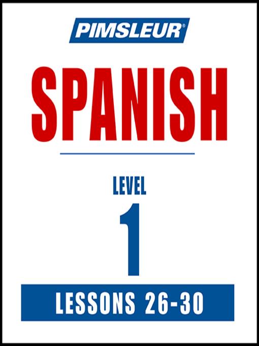 Pimsleur Spanish Level 1 Lessons 26-30 MP3