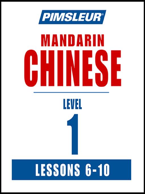 Pimsleur Chinese (Mandarin) Level 1 Lessons 6-10 MP3