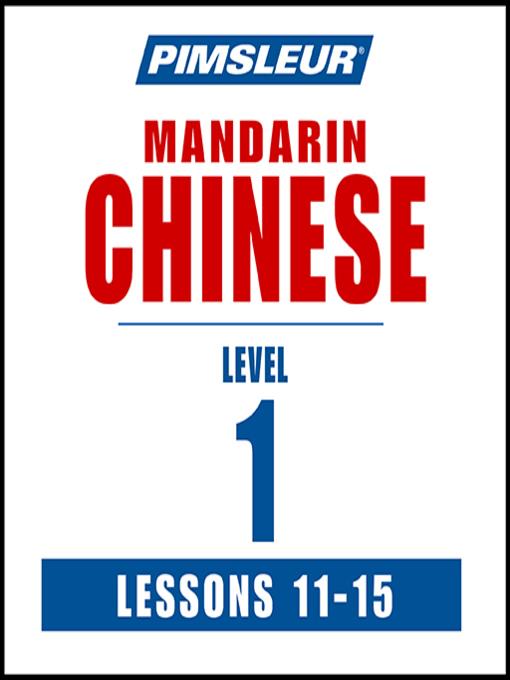 Pimsleur Chinese (Mandarin) Level 1 Lessons 11-15 MP3