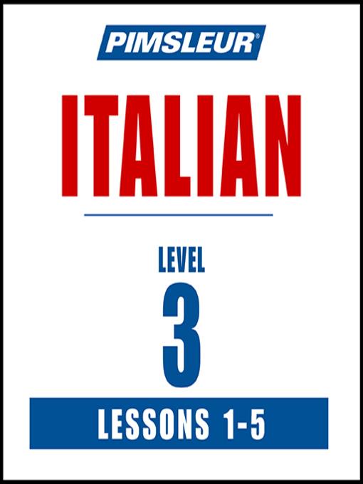 Pimsleur Italian Level 3 Lessons 1-5 MP3