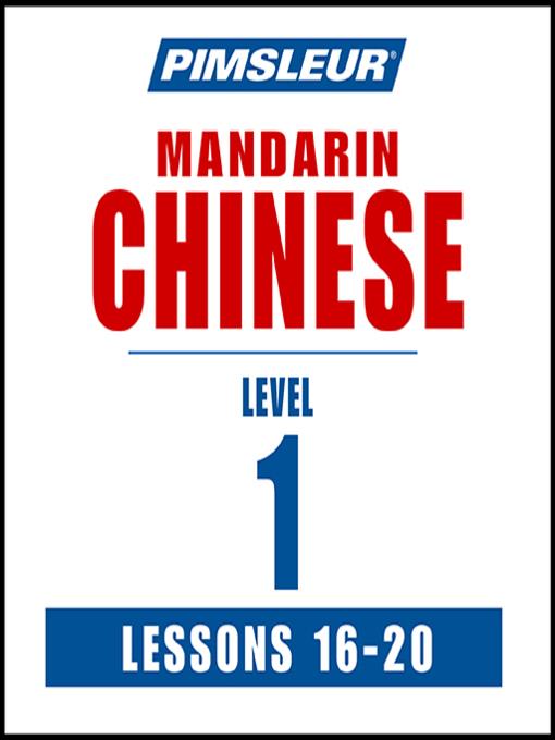 Pimsleur Chinese (Mandarin) Level 1 Lessons 16-20 MP3