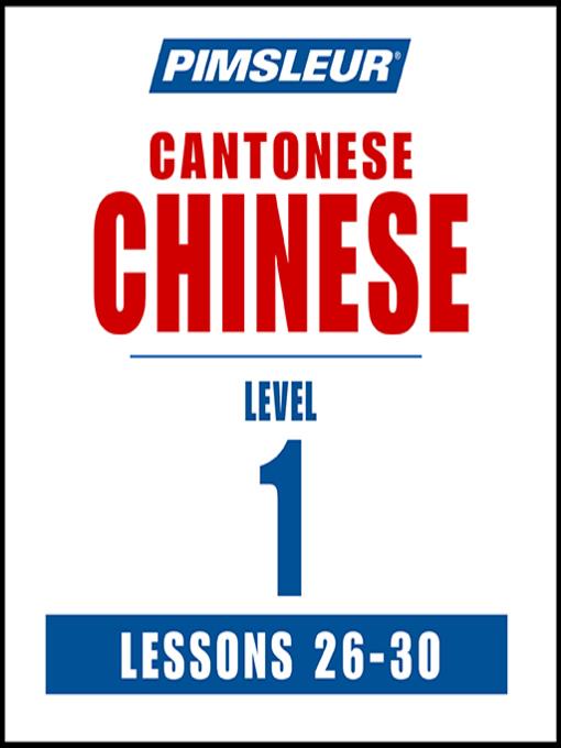 Pimsleur Chinese (Cantonese) Level 1 Lessons 26-30 MP3