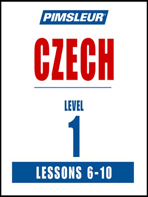 Pimsleur Czech Level 1 Lessons 6-10 MP3